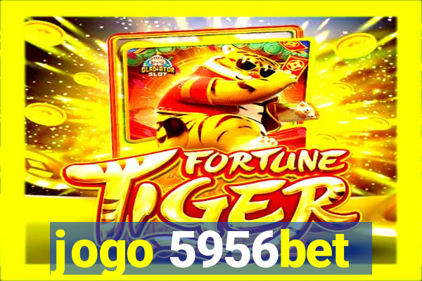 jogo 5956bet